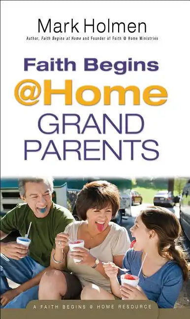 Faith Begins @ Home Grandparents - Paperback