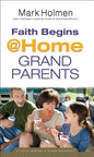 Faith Begins @ Home Grandparents - Paperback