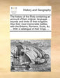 The History of the Picts Containing an Account of Their Original, Language, ... Bounds and Limits of Their Kingdom. Also Their Most Memorable Battles - Paperback