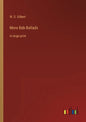 More Bab Ballads: in large print - Paperback