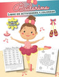 Bailarina Libro de Actividades y Colorear 5 años y mayor: Bilingual Ballet Book- En Español - Paperback