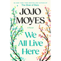 We All Live Here - Hardcover