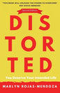 Distorted: You Deserve Your Intended Life - Paperback