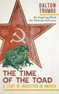 The Time of the Toad: A Study of Inquisition in America, and Two Related Pamphlets (Perennial Library, P 268) - Paperback