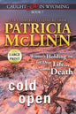 Cold Open: Large Print (Caught Dead In Wyoming, Book 7) - Paperback
