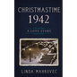 Christmastime 1942: A Love Story - Paperback