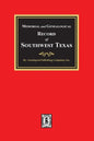 Memorial and Genealogical Record of Southwest Texas - Paperback