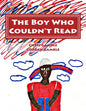 The Boy Who Couldn't Read: A Child's Story of Dyslexia - Paperback