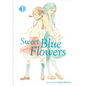 Sweet Blue Flowers, Vol. 1 - Paperback