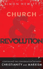 Church and Revolution: Continuing the Conversation between Christianity and Marxism - Paperback