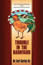 Trouble in the Barnyard - Paperback