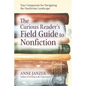 The Curious Reader's Field Guide to Nonfiction - Paperback
