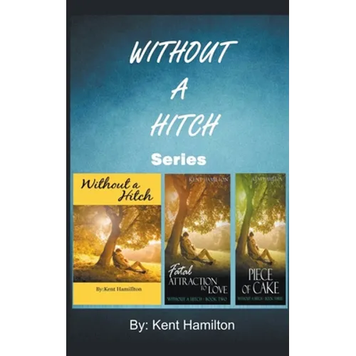 Without A Hitch Box Series, Books 1-3 - Paperback