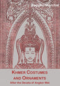 Khmer Costumes and Ornaments: Of the Devatas of Angkor Wat [With Postcard] - Paperback