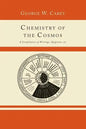 Chemistry of the Cosmos; A Compilation of Writings, Epigrams, Etc., - Paperback