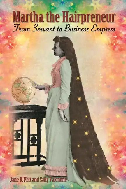 Martha the Hairpreneur: From Servant to Business Empress - Paperback
