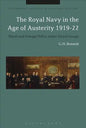 The Royal Navy in the Age of Austerity 1919-22: Naval and Foreign Policy under Lloyd George - Paperback