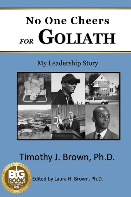 No One Cheers for Goliath: My Leadership Story - Paperback