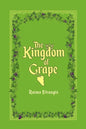 The Kingdom of Grape - Paperback