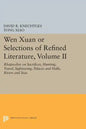 Wen Xuan or Selections of Refined Literature, Volume II: Rhapsodies on Sacrifices, Hunting, Travel, Sightseeing, Palaces and Halls, Rivers and Seas - Paperback