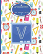 Composition Notebook V: Monogrammed Initial Primary School Wide Ruled Notebook - Paperback