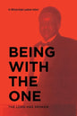 Being with the One: The Lord Has Spoken - Paperback