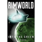 Rimworld- Into the Green - Paperback