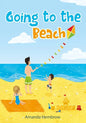 Going to the beach: Book For Kids: Going to the Beach: What should I bring with me? A children's book about a boy going to the beach, wond - Paperback