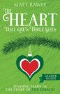 The Heart That Grew Three Sizes Leader Guide: Finding Faith in the Story of the Grinch - Paperback