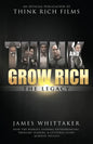 Think and Grow Rich: The Legacy: How the World's Leading Entrepreneurs, Thought Leaders, & Cultural Icons Achieve Success - Hardcover