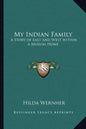 My Indian Family: A Story of East and West within a Muslim Home - Paperback