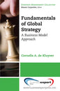 Fundamentals of Global Strategy: A Business Model Approach - Paperback