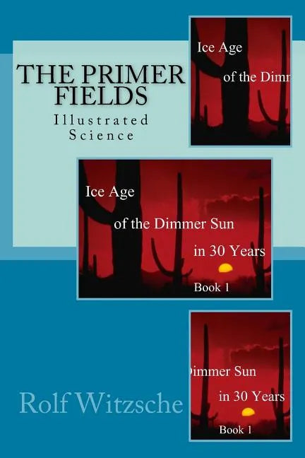 The Primer Fields: Illustrated Science - Paperback
