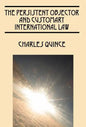 The Persistent Objector and Customary International Law - Hardcover