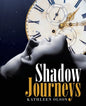 Shadow Journeys - Paperback