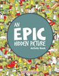 An EPIC Hidden Picture Activity Book - Paperback