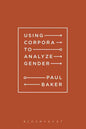 Using Corpora to Analyze Gender - Paperback