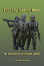 The Long Journey Home: The Untold Stories of Forgotten Soldiers - Paperback