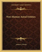 Non-Human Astral Entities - Paperback