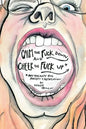 Calm the Fuck Down and Cheer the Fuck Up: Art Therapy for Anxiety and Depression - Paperback