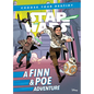 Finn & Poe Adventure - Library Binding