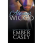Always Wicked: A Cunningham Family Novel - Paperback