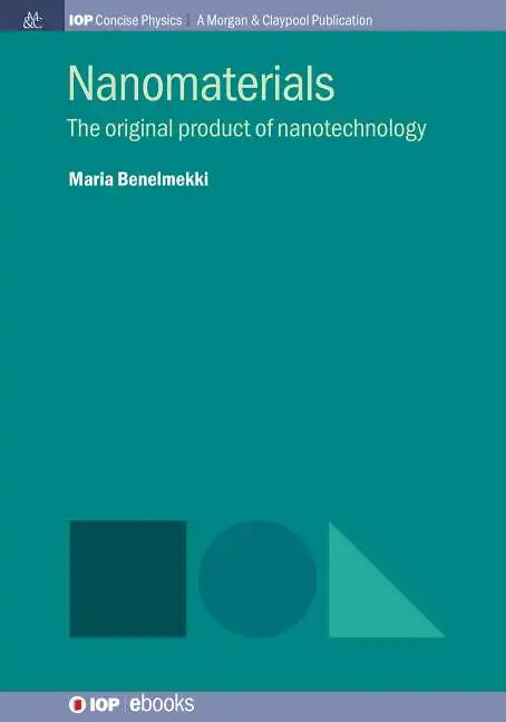 Nanomaterials: The Original Product of Nanotechnology - Paperback