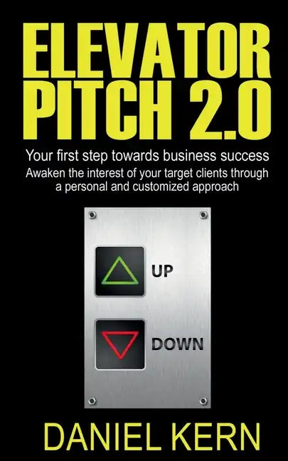 Elevator Pitch 2.0 - Paperback