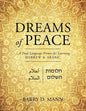 Dreams of Peace: A Dual Language Primer for Learning Hebrew & Arabic - Paperback