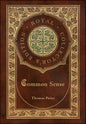 Common Sense (Royal Collector's Edition) (Case Laminate Hardcover with Jacket) - Hardcover