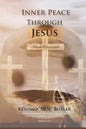 Inner Peace Through Jesus - Paperback