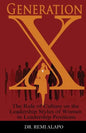 Generation X: The Role of Culture on the Leadership Styles of Women in Leadership Positions - Paperback