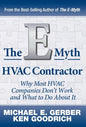 The E-Myth HVAC Contractor: Why Most HVAC Companies Don't Work and What to Do About It - Hardcover