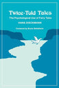 Twice-Told Tales: The Psychological Use of Fairy Tales - Paperback